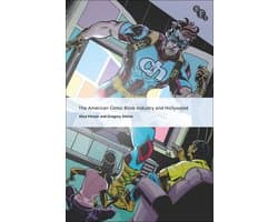 International Screen Industries - The American Comic Book Industry and Hollywood