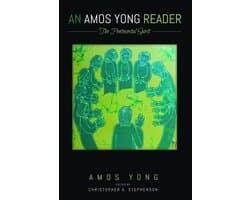 An Amos Yong Reader