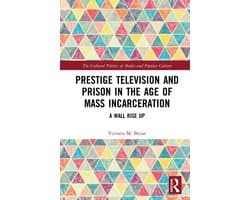 Prestige Television and Prison in the Age of Mass Incarceration