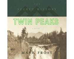 The Secret History of Twin Peaks