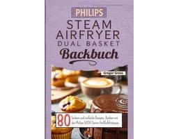 Philips Steam Airfryer Dual Basket Backbuch