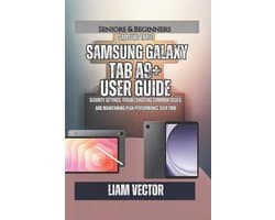 Galaxy in Your Hands: The Complete Samsung Tab Revolution- Samsung Galaxy Tab A9+ User Guide