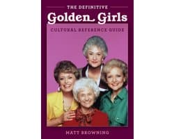 The Definitive "Golden Girls" Cultural Reference Guide