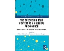 Routledge Research in Cultural and Media Studies-The Eurovision Song Contest as a Cultural Phenomenon