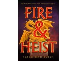 Fire & Heist