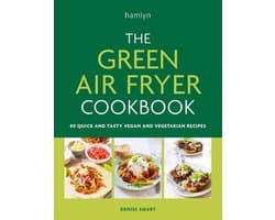 The Green Air Fryer Cookbook