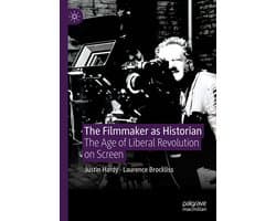 The Filmmaker as Historian