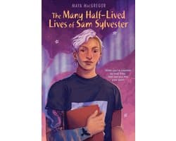 The Many Half-Lived Lives of Sam Sylvester