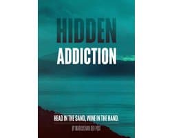 Hidden Addiction