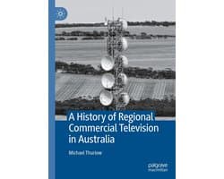 A History of Regional Commercial Television in Australia