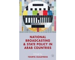 National Broadcasting and State Policy in Arab Countries