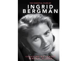 The Essential Films of Ingrid Bergman