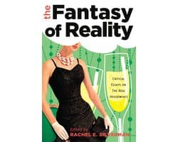 The Fantasy of Reality