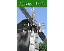 Lettres de mon moulin