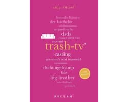 Reclam 100 Seiten - Trash-TV. 100 Seiten