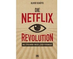Midas Sachbuch - Die Netﬂix-Revolution