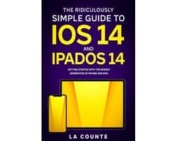 The Ridiculously Simple Guide to iOS 14 and iPadOS 14