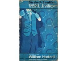 TARDIS Eruditorum 1 - TARDIS Eruditorum - An Unofficial Critical History of Doctor Who Volume 1: William Hartnell (Second Edition)