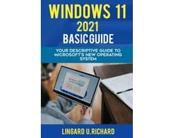 Windows 11 gids - basisgids - Microsoft besturingssysteem - leer eenvoudig gebruiken - ShopVlot