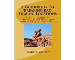 A Guidebook To 'Breaking Bad' Filming Locations