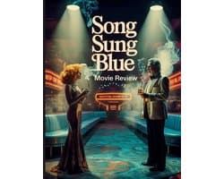 Song Sung Blue Movie Review