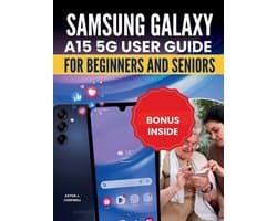 SAMSUNG GALAXY A15 5G User Guide For Beginners and seniors
