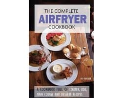 The Complete Airfryer Cookbook