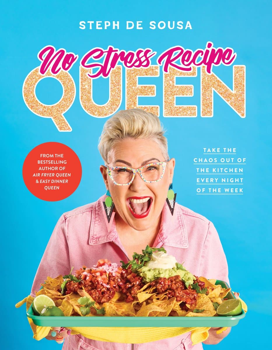 No Stress Recipe Queen: Take the chaos out of the kitchen every night of the week, from the MasterChef favourite and bestselling author of Air Fryer Queen and Easy Dinner Queen — afbeelding 1