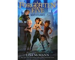 The Forgotten Five 1 - Map of Flames (The Forgotten Five, Book 1)
