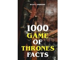 1000 Game of Thrones Facts