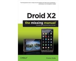 Droid X2: The Missing Manual