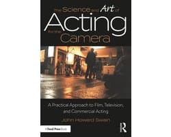 The Science and Art of Acting for the Camera