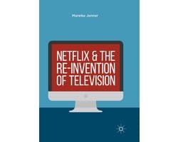 Netflix and the Re-invention of Television
