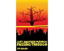 Just Another Mzungu Passing Through