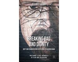 Breaking Bad and Dignity