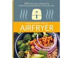 Heerlijke recepten voor de airfryer