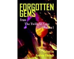 Forgotten Gems from the Twilight Zone Volume 1