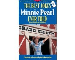 The Best Jokes Minnie Pearl Ever Told