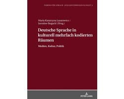 Forum fuer Sprach- und Kulturwissenschaft 3 - Deutsche Sprache in kulturell mehrfach kodierten Raeumen