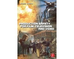 Production Safety For Film, Television And Video