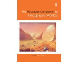 Routledge Media and Cultural Studies Companions-The Routledge Companion to Imaginary Worlds