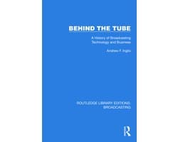 Routledge Library Editions: Broadcasting- Behind the Tube