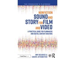 The Producer's Playbook - Nonfiction Sound and Story for Film and Video