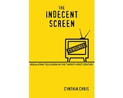 The Indecent Screen