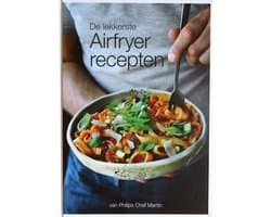 De lekkerste Airfryer recepten