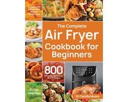 The Complete Air Fryer Cookbook for Beginners