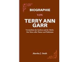 Biographie Von Terry Ann Garr