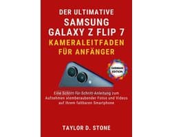 Der ultimative Samsung Galaxy Z Flip7-Kameraleitfaden für Anfänger