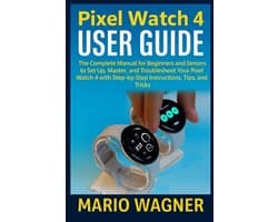 Pixel Watch 4 User Guide