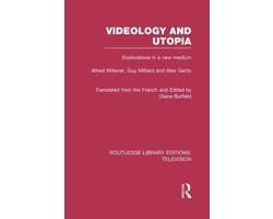 Routledge Library Editions: Television- Videology and Utopia